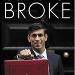 BOOK REVIEW : Going for Broke – The Rise of Rishi Sunak by Michael Ashcroft